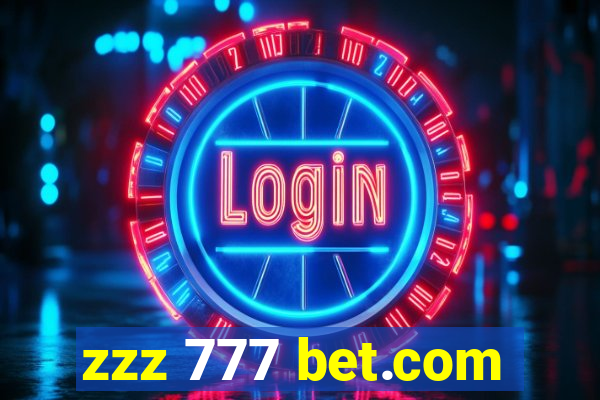 zzz 777 bet.com